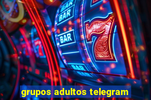 grupos adultos telegram